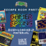 Gamer Spying - Escape Room Party Downloadable